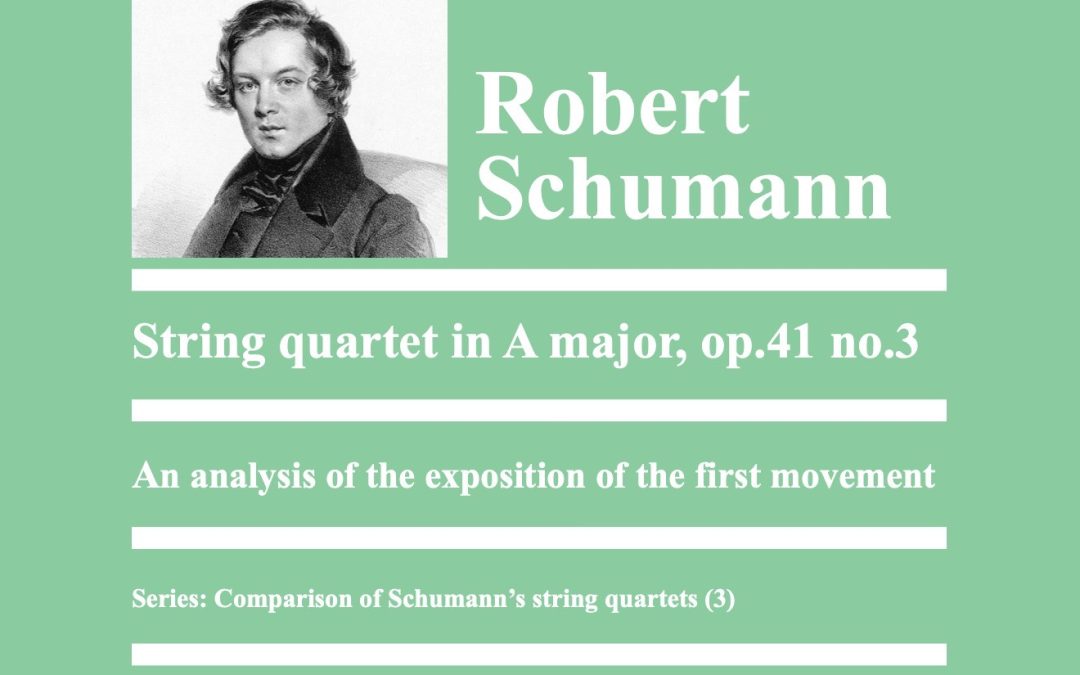 Schumann string quartet no 3 – an analysis